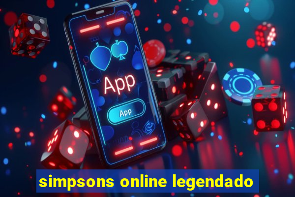 simpsons online legendado